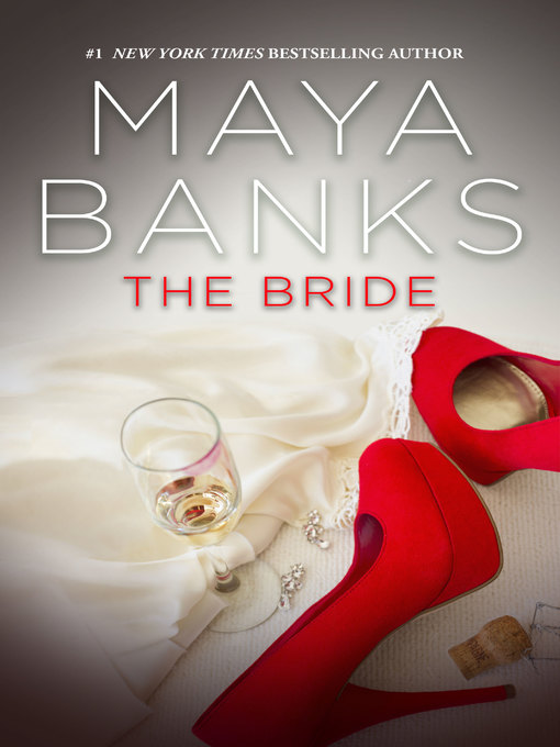 Title details for The Bride by Maya Banks - Available